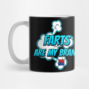 Farts Are My Brand (Big Thing Show) Mug